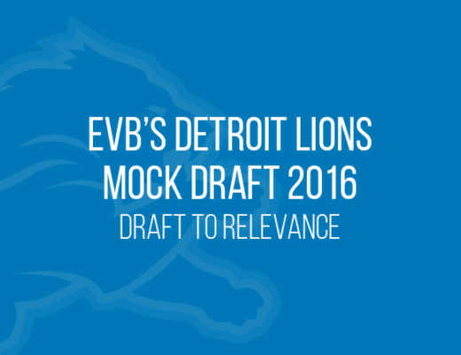 EVB's Detroit Lions Mock Draft 2016